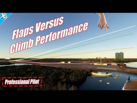How Flaps Affect Aircraft Climb Performance | A Demonstration in MSFS