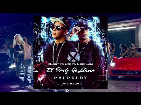 Daddy Yankee Ft. Nicky Jam - El Party Me Llama (RAL PGLDY DnB Remix)