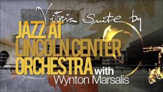 Jazz at lincoln center orchestra with Wynton Marsalis-Vitoria Suite CD1