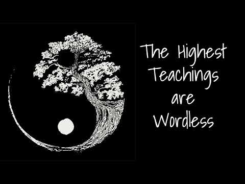 Lao Tzu ~ The Highest Teachings  ~Taoism