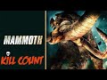 Mammoth Kill Count