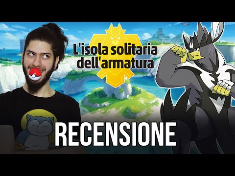 Pokémon Spada e Scudo L'isola Solitaria dell'Armatura: Recensione di Cydonia