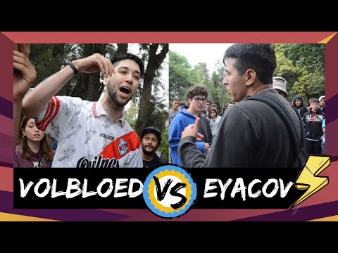 VOLBLOED vs EYACOV | Octavos de final | La Kompe 8va Edicion - Chivilcoy
