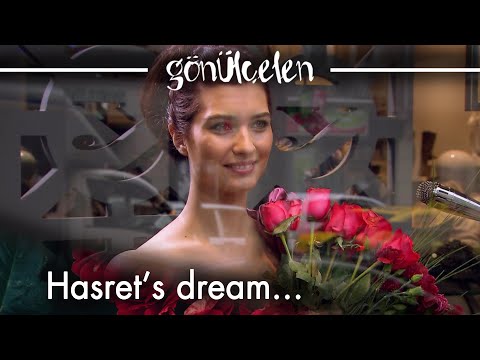 Hasret's dream - Episode 2 | Becoming a Lady