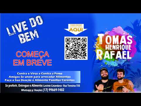 Tomás Henrique & Rafael - Live do Bem | #FiqueEmCasa e Cante #Comigo