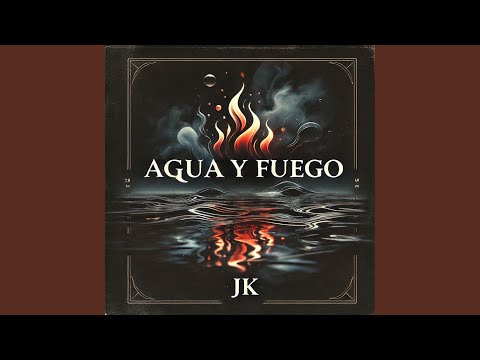 Agua y Fuego (feat. Its1tony)