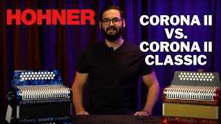 Video thumbnail for Hohner Corona II vs Corona II Classic | The Timeless Accordion Comparison by Alamo Music Accordions