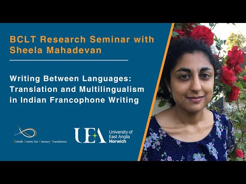 Writing Between Languages:Translation and Multilingualism in Indian Francophone Writing