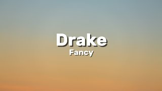 Drake - Fancy |Lyrics|
