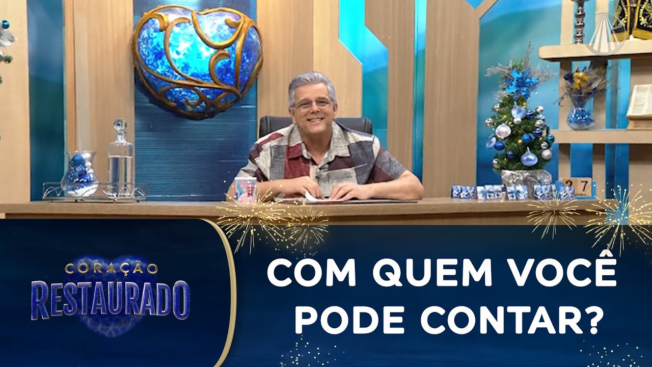 Coração Restaurado - 27 de dezembro de 2024