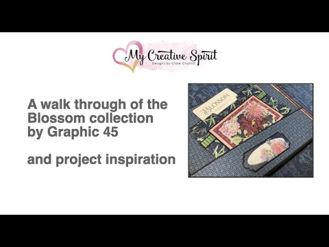 The Blossom collection by Graphic 45