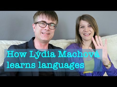 How Lýdia Machová learns languages