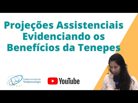 Projeções Assistenciais Evidenciando os Benefícios da Tenepes