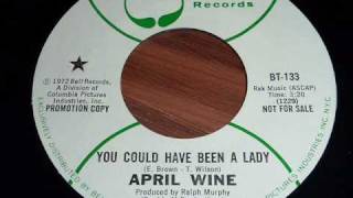 April Wine  &quot;You Could Have Been A Lady&quot;  45rpm