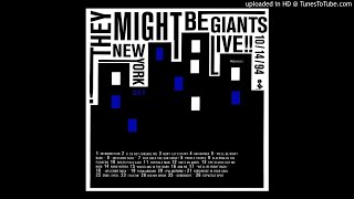 O, Do Not Forsake Me - They Might Be Giants Live!! New York City 10/14/94