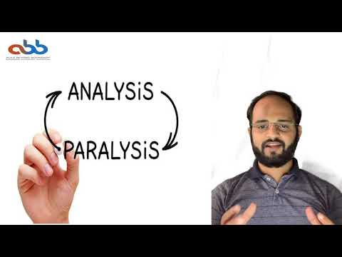 Ep 38 : How to Overcome Analysis Paralysis and overthinking in Agile