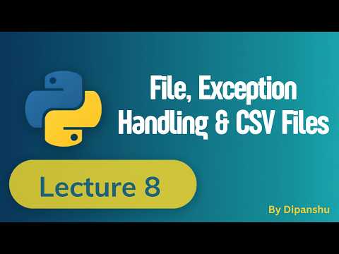 Python File Handling Read Write Csv Files Lecture 8 Python Tutorial For Beginners