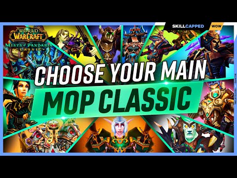 The ULTIMATE CLASS PICKING GUIDE for MISTS OF PANDARIA CLASSIC PVP