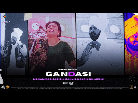 GANDASI - MOHAMMAD SADIQ & RANJIT KAUR X DK MUSIX