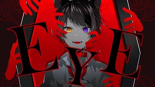 EYE/莉犬【歌ってみた】