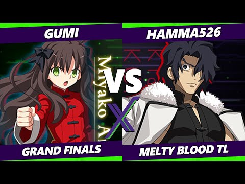 F@X 432 GRAND FINALS - hamma526 (Kouma) Vs. GUMI (Miyako) Melty Blood: Type Lumina