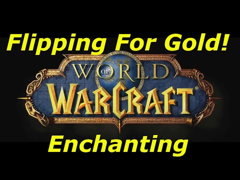 WoW 6.2.2 Enchanting Easy Fast Gold Flip Guide - Easy Gold Without Effort - Gold making guide