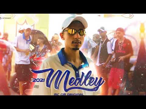 MC GM - Medley 2021