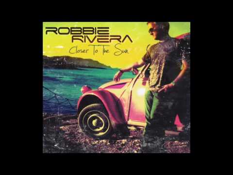 Robbie Rivera - The Rain (featuring Lizzie Curious)