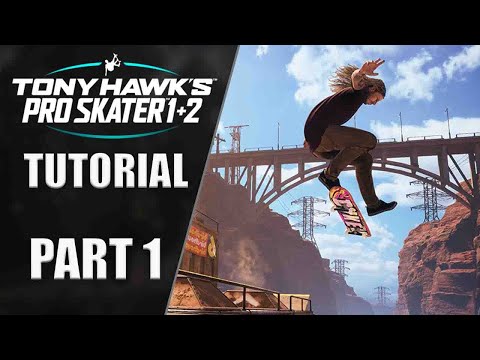 Tony Hawk's Pro Skater 1+2 | Gameplay Walkthrough | PART 1 "Tutorial"