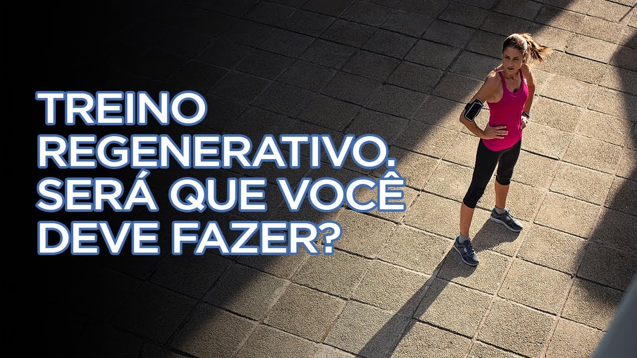 TREINO REGENERATIVO, SERÁ QUE VOCÊ DEVE FAZER? Rodrigo Bicudo 🏃