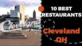 10 Best Restaurants in Cleveland, Ohio (2022) - Top places the locals eat in Cleveland, OH