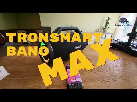 GadgetsFromChina - Tronsmart BANG MAX! It's Huge!