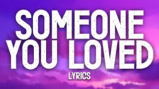 Lewis Capaldi - Someone You Loved (Lyrics) | Maroon 5, Gryffin, Elley Duhé