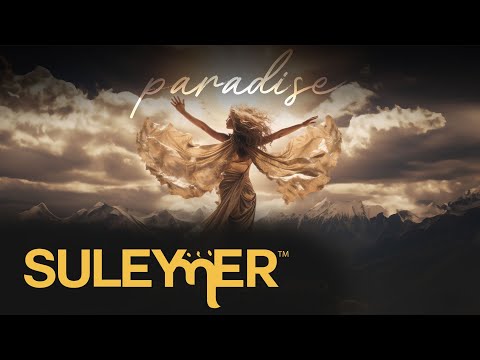 Suleymer x Efemero - Paradise ( Extended Version )