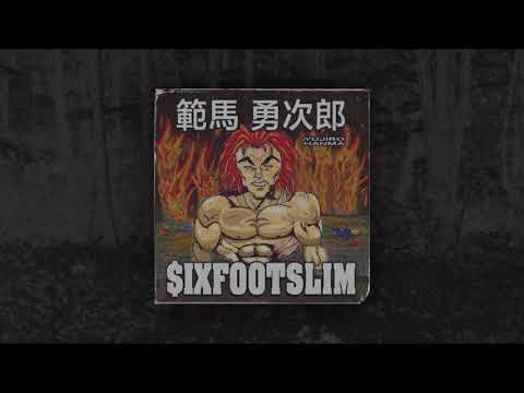 $IXFOOTSLIM - YUJIRO HANMA (PROD DJ DOOM)