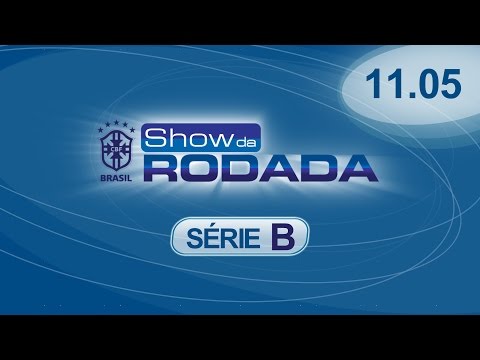Show da Rodada | 11/05/2015 - Brasileirão Série B