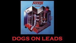 Accept - Dogs on Leads (magyar felirattal)
