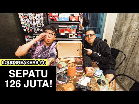 Review Sepatu 126 Juta! #LoudSneakers #1