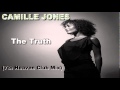 Camille Jones 'The Truth' 7th Heaven Club Mix ...
