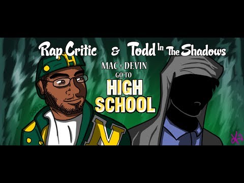 SPECIAL: "Mac and Devin Go to High School" (w/Rap Critic!)