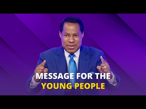 MESSAGE FOR THE YOUNG PEOPLE | PASTOR CHRIS TEACHING | CHRIST EMBASSY
