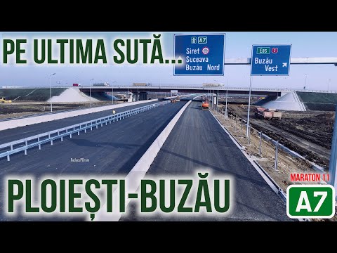 AUTOSTRADA A7 Ploiești - Buzău LOT 3 | Pe ultima sută... 21.11.2025 | Maraton 11