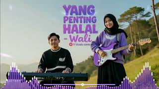 Download lagu WALI - YANG PENTING HALAL  | AI Pop Rock Cover mp3
