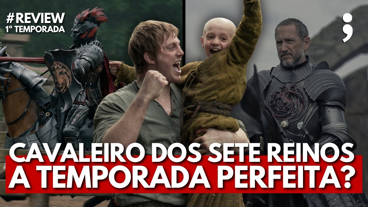 UMA TEMPORADA (QUASE) PERFEITA? | Review CAVALEIRO DOS SETE REINOS #1ªTEMPORADA