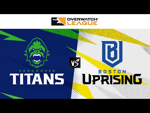 @vancouvertitans vs @BostonUprising | Countdown Cup Qualifiers | Week 2 Day 1 — West