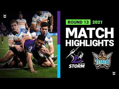 NRL Highlights | Storm v Titans Match Highlights | Round 13, 2021 | Telstra Premiership | NRL