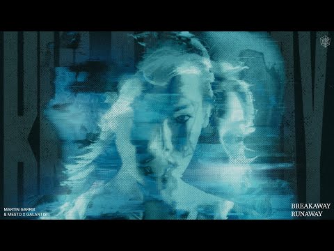 Martin Garrix & Mesto vs. Galantis - Breakaway vs. Runaway (Korbinian Schindler Mashup)