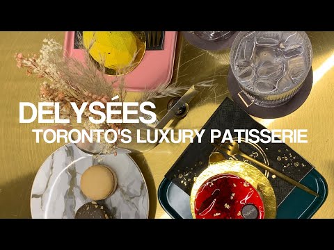 Delysées: a primeira confeitaria de luxo de Toronto