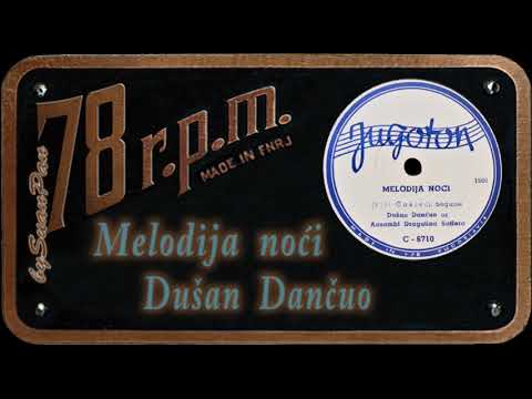 Dušan Dančuo - Melodija noći