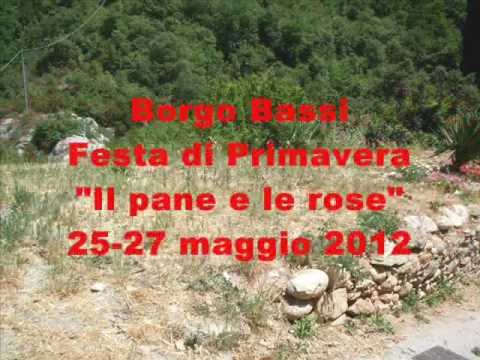 Borgo Bassi - Festa di Primavera 2012 - Il pane e le rose